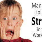 manage holiday stress in the workplace | VIP Staffing